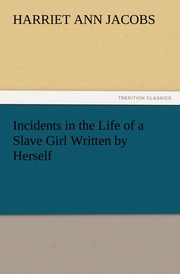 Incidents in the Life of a Slave Girl Written by Herself - Cover