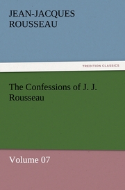 The Confessions of J.J.Rousseau - Volume 07