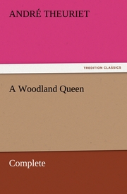 A Woodland Queen - Complete