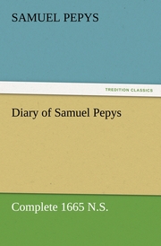 Diary of Samuel Pepys - Complete 1665 N.S. - Cover