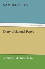 Diary of Samuel Pepys - Volume 54: June 1667 - Cover