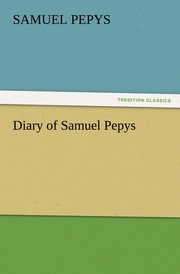 Diary of Samuel Pepys - Complete 1669 N.S.