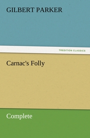 Carnac's Folly, Complete