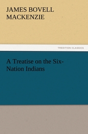 A Treatise on the Six-Nation Indians