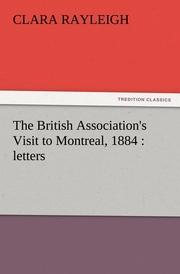 The British Association's Visit to Montreal, 1884 : letters