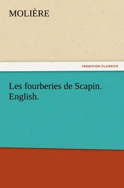 Les fourberies de Scapin.English.
