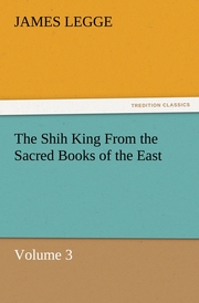 The Shih King From the Sacred Books of the East 3