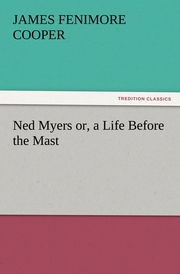 Ned Myers or, a Life Before the Mast - Cover