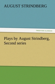 Plays by August Strindberg, Second series