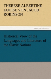 Historical View of the Languages and Literature of the Slavic Nations