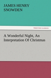 A Wonderful Night, An Interpretation Of Christmas