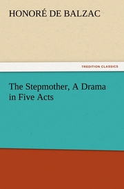 The Stepmother, A Drama in Five Acts