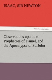 Observations upon the Prophecies of Daniel, and the Apocalypse of St. John - Cover
