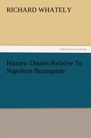 Historic Doubts Relative To Napoleon Buonaparte