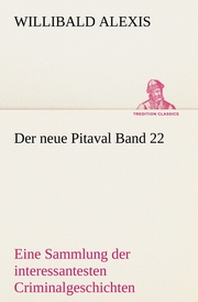 Der neue Pitaval Band 22