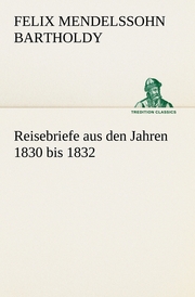 Reisebriefe aus den Jahren 1830 bis 1832 - Cover
