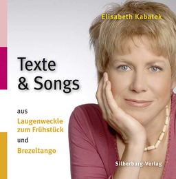 Texte & Songs Aus 'Laugenweckle zum Frühstück' und 'Brezeltango'
