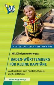 Baden-Württemberg für kleine Kapitäne