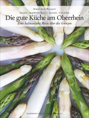 Baden - Schwarzwald - Elsass - Vogesen, Die gute Küche am Oberrhein - Cover