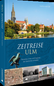Zeitreise Ulm