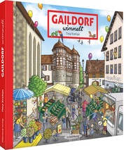 Gaildorf wimmelt