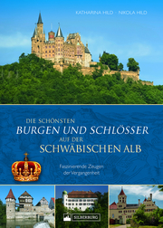 Die schönsten Burgen und Schlösser der Schwäbischen Alb - Cover