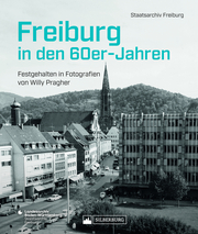 Freiburg in den 60er-Jahren