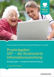 Praxisratgeber: SIS - die Strukturierte Informationssammlung