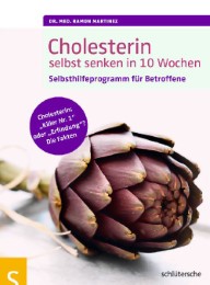 Cholesterin selbst senken in 10 Wochen