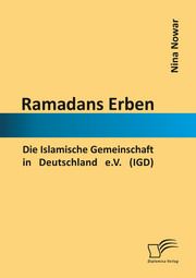 Ramadans Erben: Die Islamische Gemeinschaft in Deutschland e.V. (IGD) - Cover