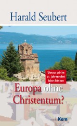 Europa ohne Christentum?
