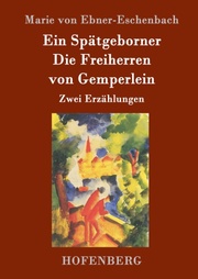 Ein Spätgeborner / Die Freiherren von Gemperlein - Cover