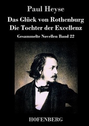 Das Glück von Rothenburg / Die Tochter der Excellenz - Cover