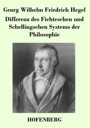 Differenz des Fichteschen und Schellingschen Systems der Philosophie - Cover