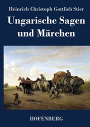 Ungarische Sagen und Märchen - Cover