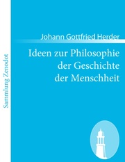 Ideen zur Philosophie der Geschichte der Menschheit - Cover