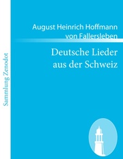 Deutsche Lieder aus der Schweiz - Cover
