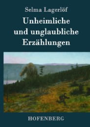 Unheimliche und unglaubliche Erzählungen - Cover