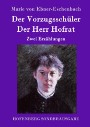 Der Vorzugsschüler / Der Herr Hofrat