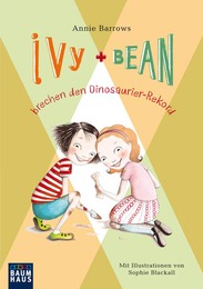 Ivy & Bean brechen den Dinosaurier-Rekord