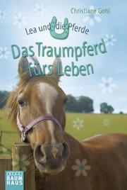 Lea und die Pferde - Das Traumpferd fürs Leben - Cover