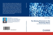 The Missing Dimension in the Marketing Matrix