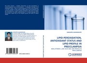 LIPID PEROXIDATION, ANTIOXIDANT STATUS AND LIPID PROFILE IN PREECLAMPSIA