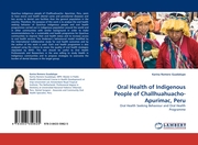 Oral Health of Indigenous People of Challhuahuacho-Apurimac, Peru