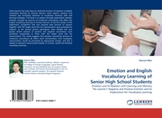 Emotion and English Vocabulary Learning of Senior High School Students