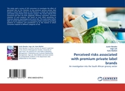 Perceived risks associated with premium private label brands