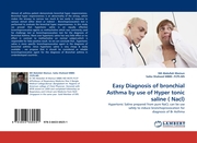 Easy Diagnosis of bronchial Asthma by use of Hyper tonic saline ( Nacl) - Cover