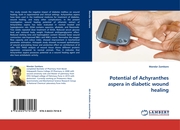 Potential of Achyranthes aspera in diabetic wound healing
