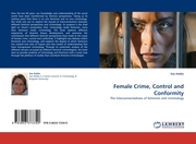 Female Crime, Control and Conformity
