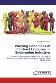 Working Conditions of Contract Labourers in Engineering Industries